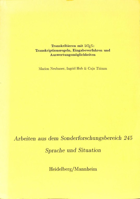 1994_Neubauer_Hub_Thimm_Transkribieren mit LaTeX - Transkriptionsregeln- Eingabeverfahren und Auswertungsmo308glichkeiten.pdf